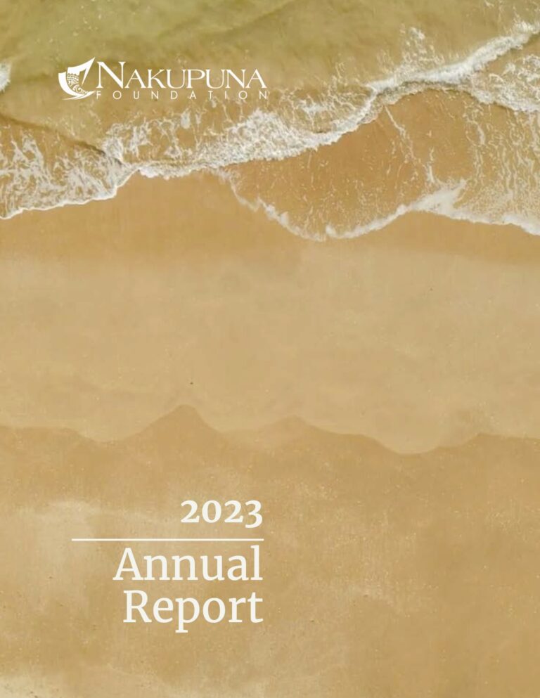 Our Reports 2 Cover image for the 2023 nakupuna foundation annual report